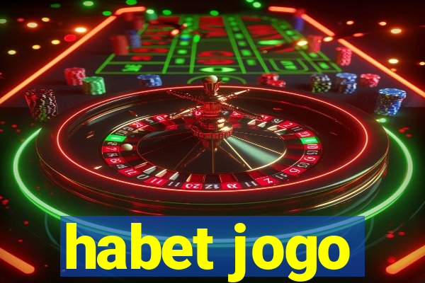 habet jogo