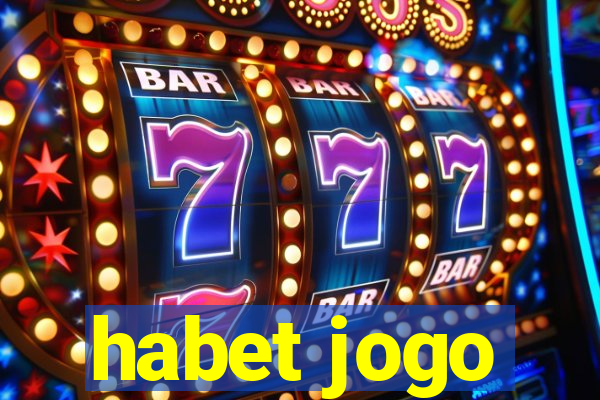 habet jogo