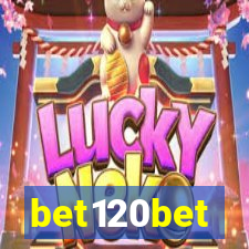 bet120bet