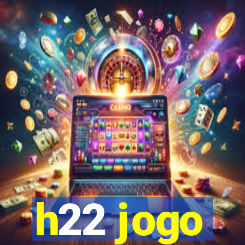 h22 jogo