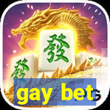 gay bet