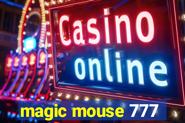 magic mouse 777