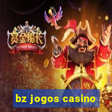 bz jogos casino