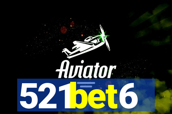 521bet6