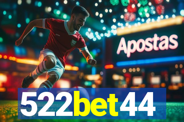 522bet44