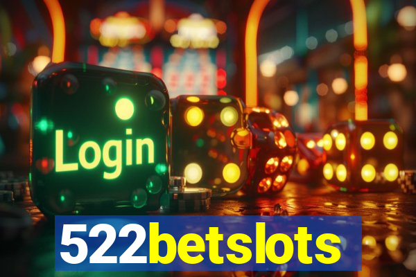 522betslots