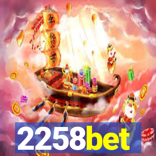 2258bet