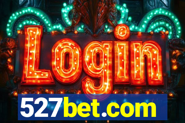 527bet.com