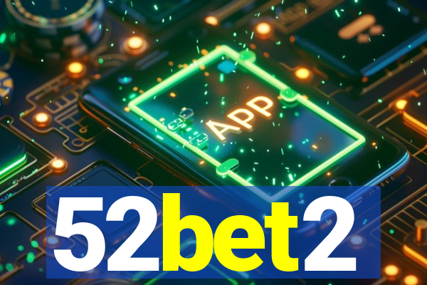 52bet2