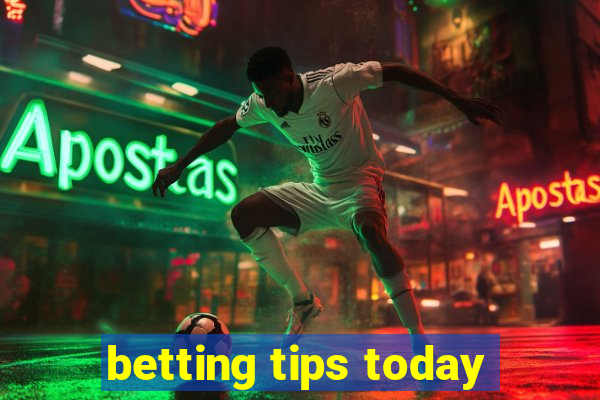 betting tips today