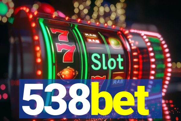 538bet