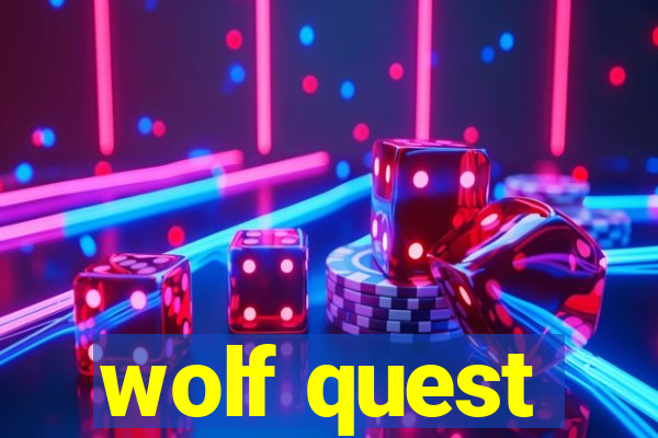 wolf quest