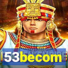 53becom