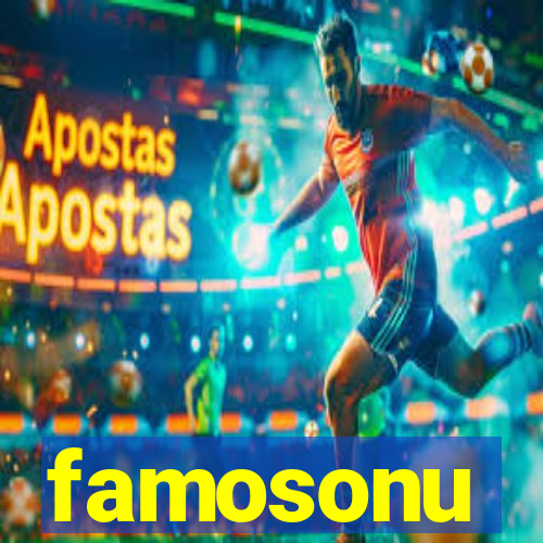 famosonu