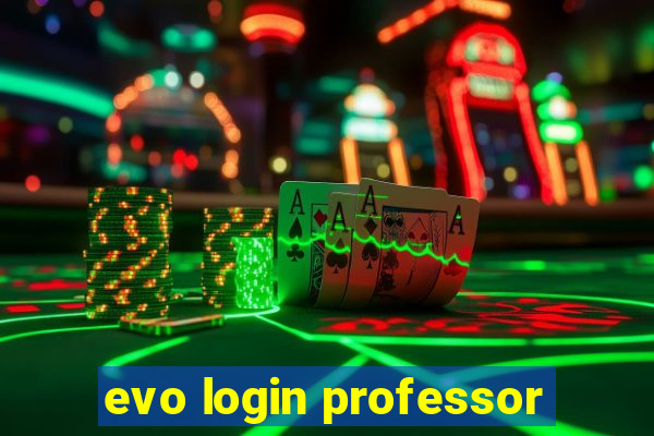 evo login professor