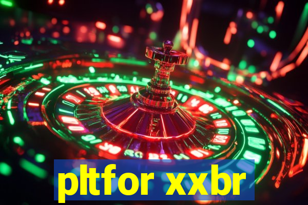 pltfor xxbr