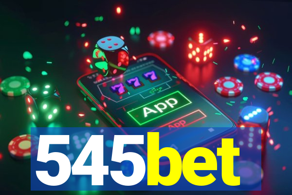 545bet