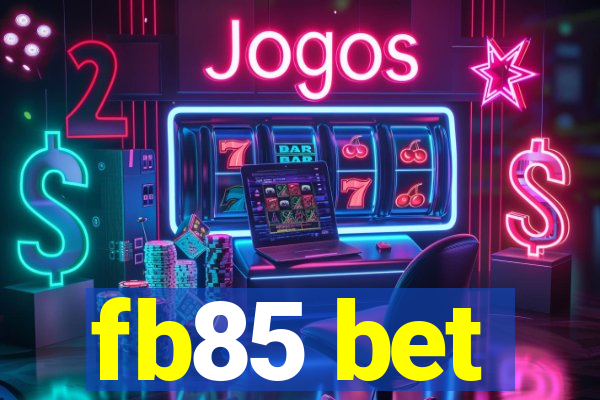 fb85 bet