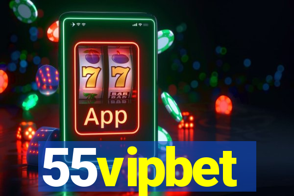 55vipbet