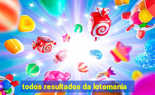 todos resultados da lotomania