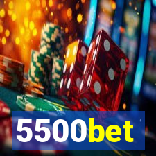 5500bet