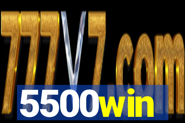 5500win