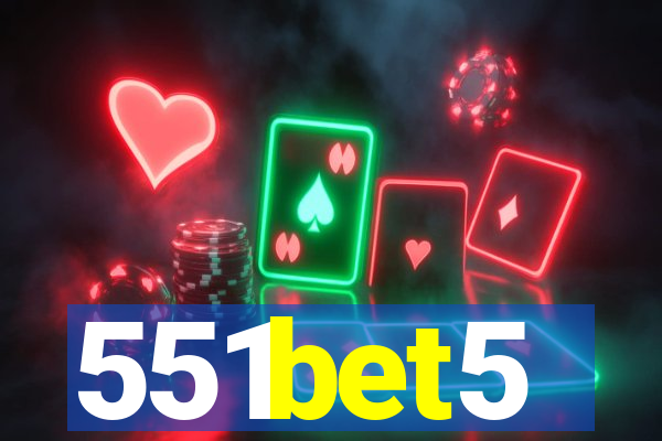 551bet5