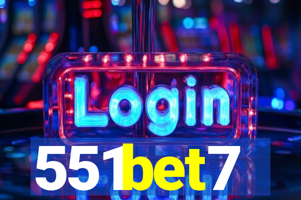 551bet7