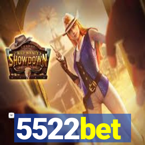 5522bet