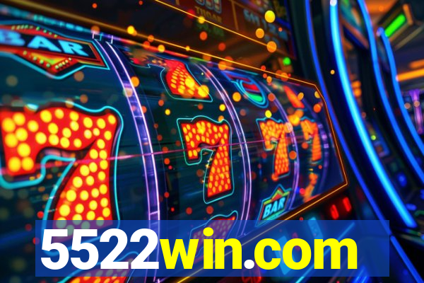 5522win.com