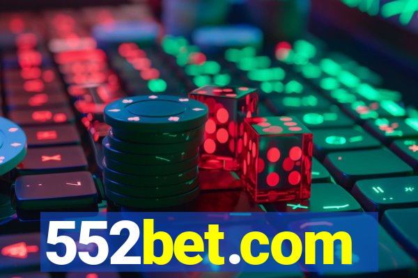 552bet.com