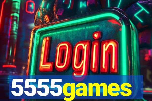 5555games