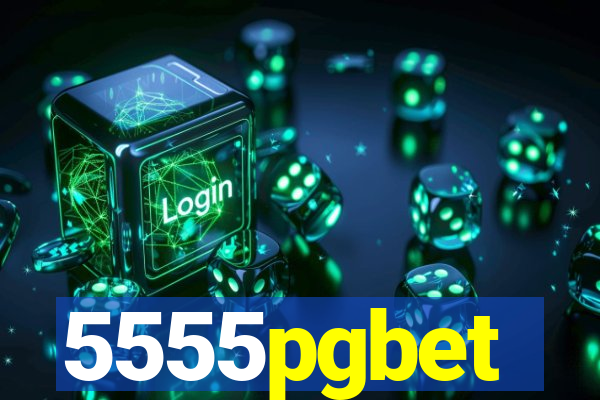 5555pgbet