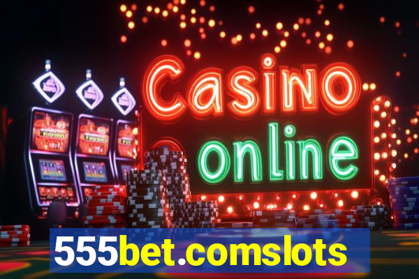 555bet.comslots