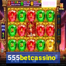 555betcassino