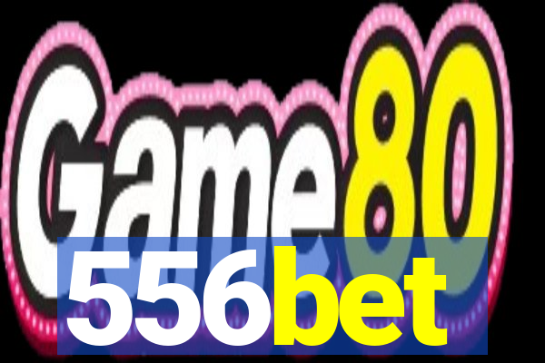 556bet