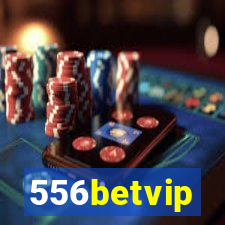 556betvip