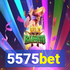 5575bet