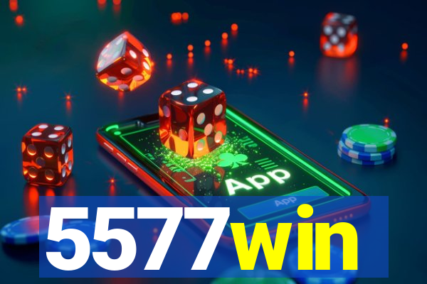 5577win