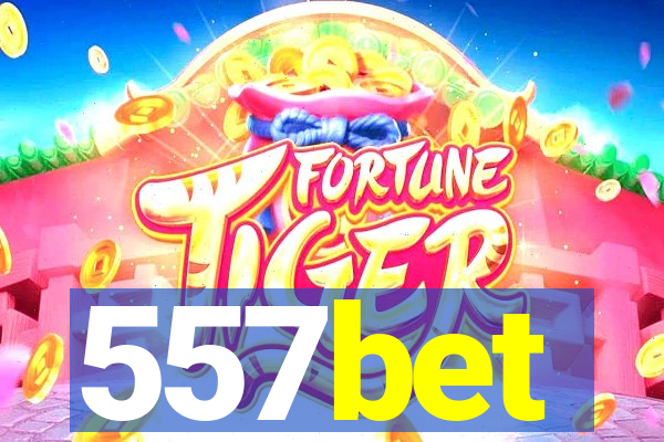 557bet