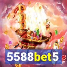 5588bet5