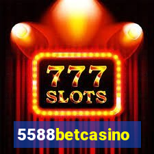 5588betcasino