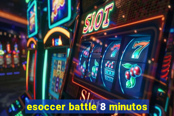 esoccer battle 8 minutos