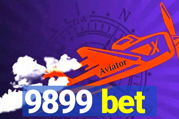 9899 bet