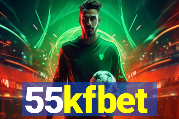 55kfbet