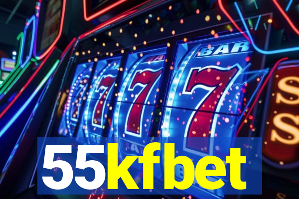 55kfbet