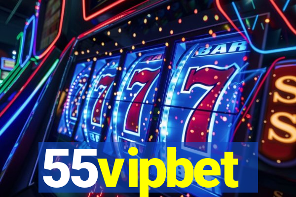 55vipbet