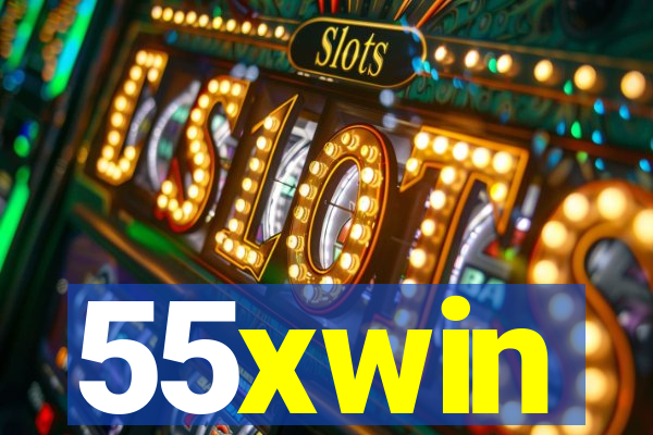 55xwin