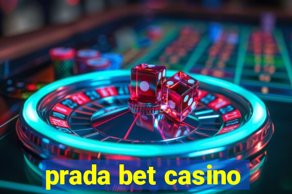 prada bet casino