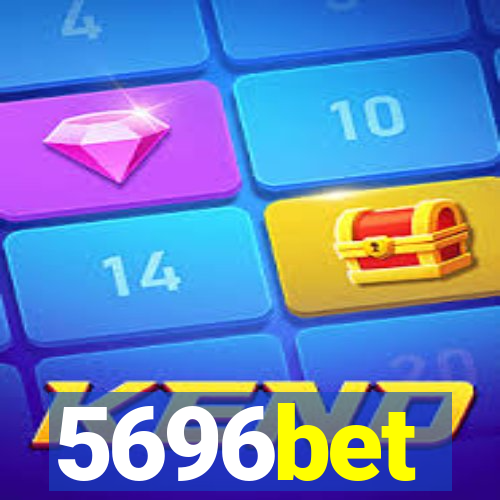 5696bet